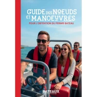 Guide des N�uds et Man�uvres pour l'examen  pratique du permis bateau